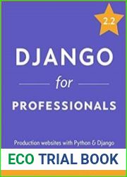 Django for Professionals Production websites with Python & Django
