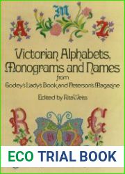 Victorian Alphabets, Monograms and Names for Needleworkers