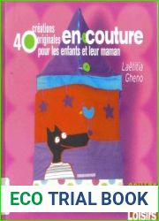40 Creations originales en couture pour les enfants et leur maman