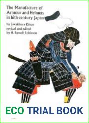 The Manufacture of Armour and Helmets in 16th Century Japan