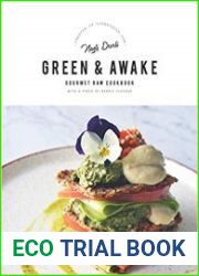 Green and Awake Gourmet Raw Cookbook