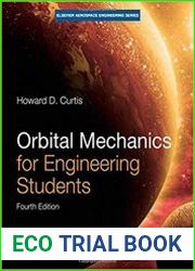 Orbital Mechanics for Engineering Students (Aerospace Engineering) 4th Edition