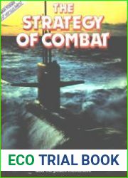 The Strategy of Combat (War Today East Versus West)