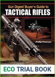 Gun Digest Buyer|s Guide to Tactical Rifles