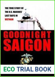 Goodnight Saigon The True Story of the U.S. Marines| Last Days in Vietnam