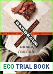 Barbecue Crossroads Notes and Recipes from a Southern Odyssey