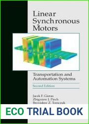 Linear Synchronous Motors Transportation and Automation Systems, Second Edition