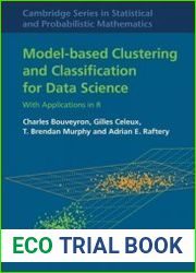 Model-Based Clustering and Classification for Data Science With Applications in R