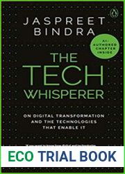 The Tech Whisperer On Digital Transformation and the Technologies that Enable It