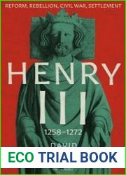 Henry III Reform, Rebellion, Civil War, Settlement, 1258-1272