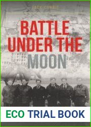 Battle Under the Moon The Disastrous RAF Raid on Mailly-le-Camp, 1944