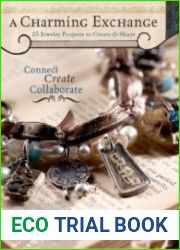 A Charming Exchange 25 Jewelry Projects To Create & Share