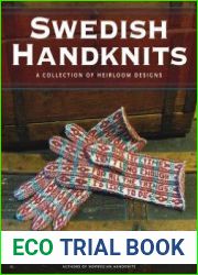 Swedish Handknits A Collection of Heirloom Designs