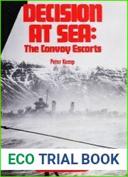 Decision at Sea The Convoy Escorts