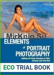 Essential Elements of Portrait Photography Lighting and Posing Techniques to Make Everyone Look Their Best