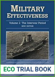 Military Effectiveness Volume 2, The Interwar Period, 2nd Edition