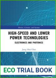 High-Speed and Lower Power Technologies Electronics and Photonics