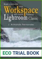 Basic Concepts and Workspace with Adobe Photoshop Lightroom Classic Software