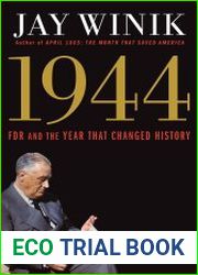 1944 FDR and the Year That Changed History