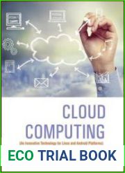 Cloud Computing An Innovative Technology for Linux and Android Platforms