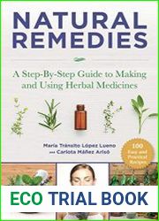 Natural Remedies A Step-By-Step Guide to Making and Using Herbal Medicines