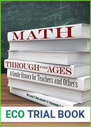 Math Through the Ages A Gentle History for Teachers and Others (Dover Books on Mathematics)