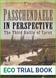 Passchendaele In Perspective The Third Battle of Ypres