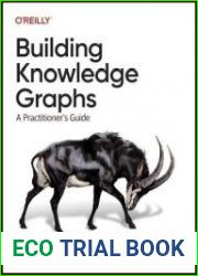 Building Knowledge Graphs A Practitioner|s Guide (Final)