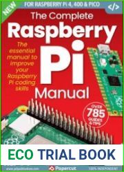 The Complete Raspberry Pi Manual - 19th Edition, 2023