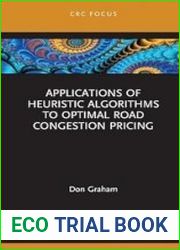 Applications of Heuristic Algorithms to Optimal Road Congestion Pricing