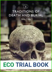 Traditions of Death and Burial
