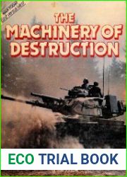 The Machinery of Destruction