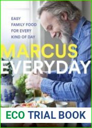Marcus Everyday Easy Family Food for Every Kind of Day