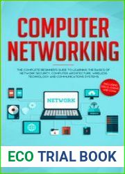 Computer Networking The Complete Beginner|s Guide to Learning the Basics of Network Security