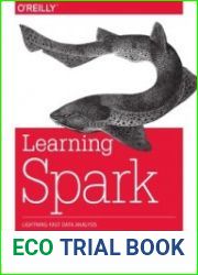 Learning Spark Lightning-Fast Big Data Analysis