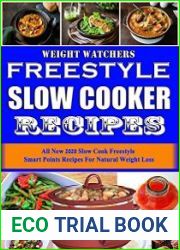 Weight Watchers Freestyle Slow Cooker Recipes All New 2020 Slow Cook Freestyle Smart Points Recipes For Natural Weight Loss