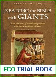 Reading the Bible with Giants How 2000 Years of Biblical Interpretation Can Shed New Light on Old Texts