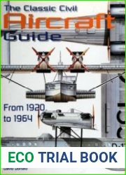 The Classic Civil Aircraft Guide From 1920 to 1964