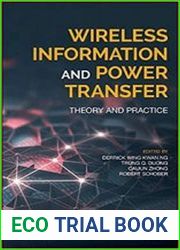 Wireless Information and Power Transfer Theory and Practice
