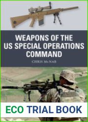 Weapons of the US Special Operations Command (Osprey Weapon 69)