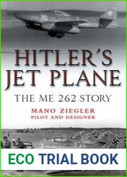 Hitler|s Jet Plane The ME 262 Story