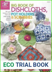 Big Book of Dishcloths, Pot Holders & Scrubbies