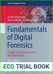 Fundamentals of Digital Forensics A Guide to Theory, Research and Applications, 3rd Edition