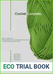 Crochet Complete Learn To Crochet Easy, Awesome Patterns For Crochet Mandala and Amigurumi