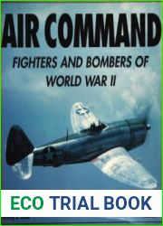 Air Command Fighters and Bombers of World War II