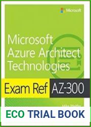 Exam Ref AZ-300 Microsoft Azure Architect Technologies