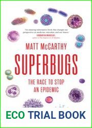 Superbugs The Race to Stop an Epidemic