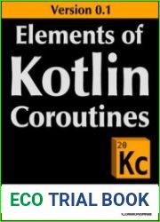 Elements Of Kotlin Coroutines 0.1