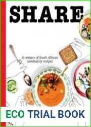 Share A century of South African community recipes