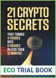 21 Crypto Secrets That Turned 4 Figures Into 6 Figures In Less Than 12 Months